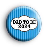 Blue Dad To Be 2024 Badge