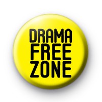 Drama Free Zone Badge