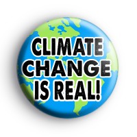 Climate Change is Real Planet Earth Badge