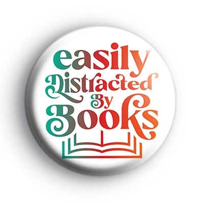 Easily Distracted By Books Badges