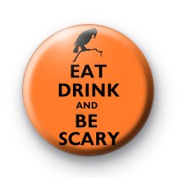Eat Drink and Be Scary Badges