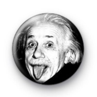 Funny Albert Einstein Button Badge