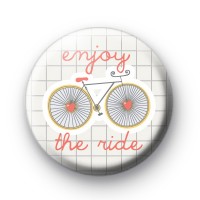 Enjoy The Ride Bike Pin Badge