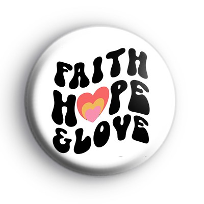 Faith Hope and Love Heart Badge medium