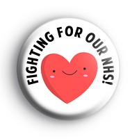 Fighting For Our NHS Badge