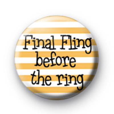 Final Fling Before the Ring badges medium