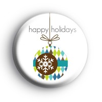 Happy Holidays Xmas Bauble Badge