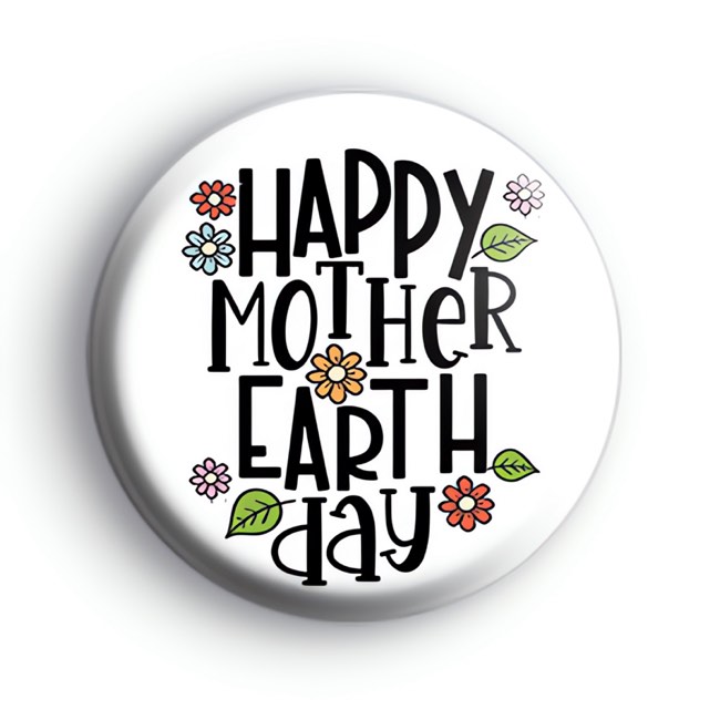 Happy Mother Earth Day Badge