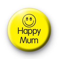 Happy Mum Button Badge