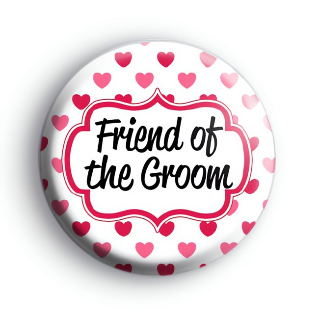 Hearts Galore Custom of The Groom Badge