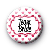 Hearts Galore Team Bride Button Badge