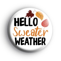Hello Sweater Weather Badge thumbnail