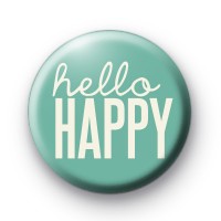 Hello Happy Button Badge