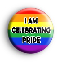 I Am Celebrating Pride Badge