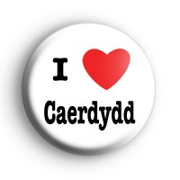 I Love Cardiff Caerdydd Welsh Badge