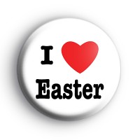 I Love Easter Badges