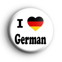 I Love German badges