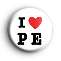 I Love PE School Badge