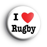 I Love Rugby Badges