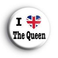 I Love The Queen Badge
