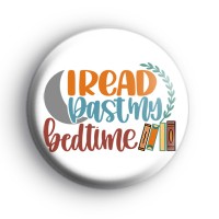 I Read Past My Bedtime Badge