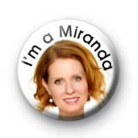 Im a Miranda badges
