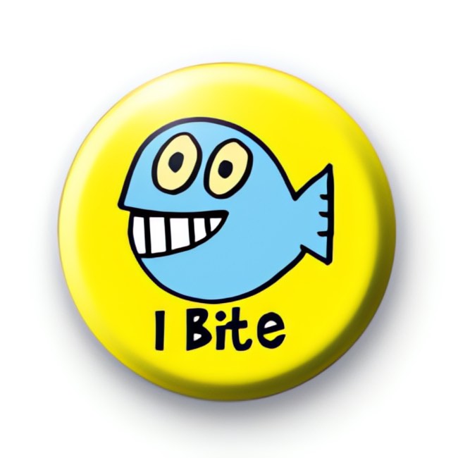 Fish I Bite Badge