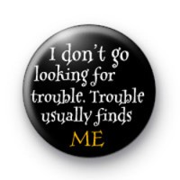 Harry Potter on Trouble badge