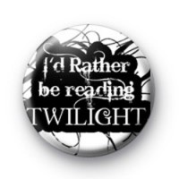Id rather be reading Twilight badges