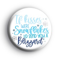 If Kisses Were Snowflakes Badge