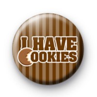 I Have Cookies Badges
