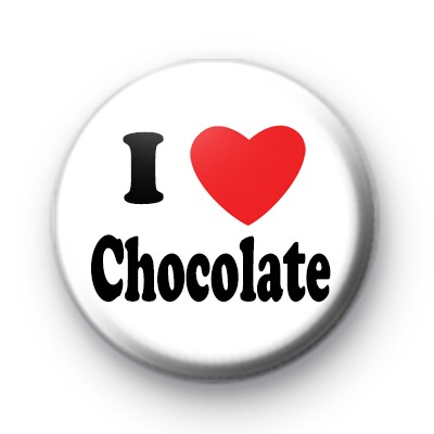 I Love Chocolate Badges