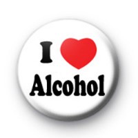 I Love Alcohol Badges thumbnail