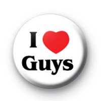 I Love Guys badge