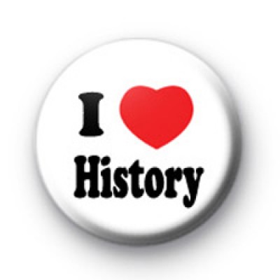 I Love History Button Badges