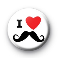 I Love Moustache Badges