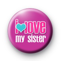 I Love My Sister Purple badge