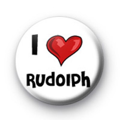 I Love Rudolph Badge