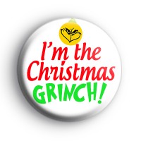 I'm The Christmas Grinch Badge