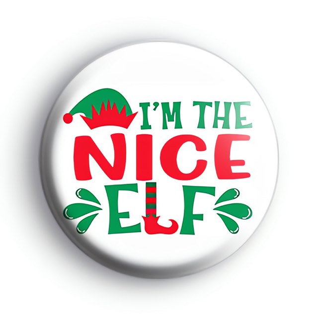 Im The Nice Elf Badge