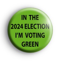 I'm Voting Green Party 2024 Local Election Badge thumbnail