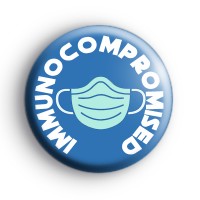 Immunocompromised Badge