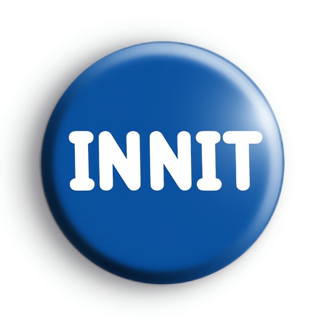 Innit Badge