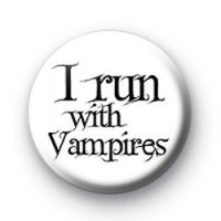 I run with Vampires badges