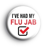 I've Had My Flu Jab Badge