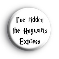 Ive Ridden the Hogwarts Express Badge