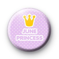 June Princess Badges
