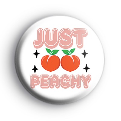 Just Peachy Kitsch Badge