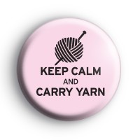 Keep Calm and Carry Yarn Badge