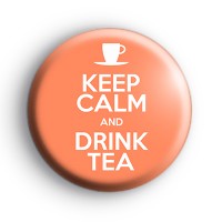Keep Calm and Drink Tea Badge